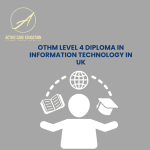 OTHM Level 4 Diploma in Information Technology