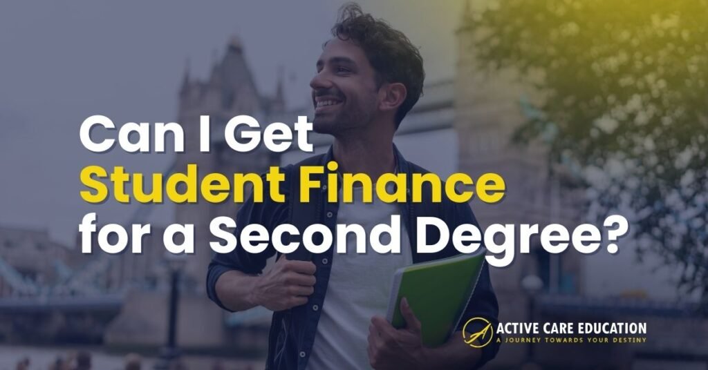 Can I Get Student Finance for a Second Degree in the UK?