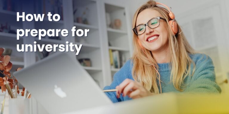 How to Prepare for University