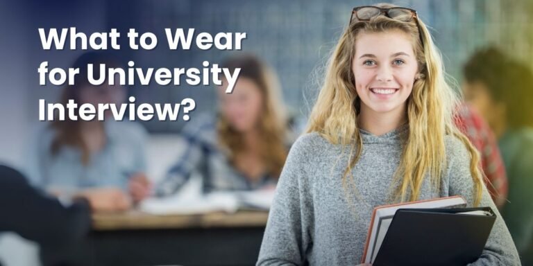 What to Wear for University Interview: Ace It!