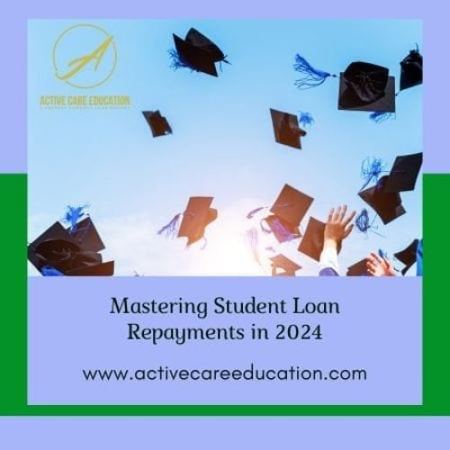 Top Strategies for Managing Student Loan Repayments in 2024